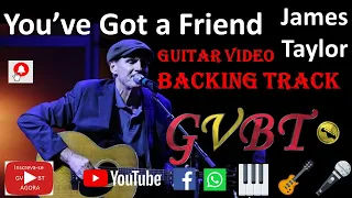 You've got a friend - James Taylor - GVBT guitar video backing track + scrolling chords and lyrics