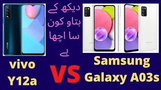 vivo Y12a VS Samsung Galaxy A03s All  information of the phone is in this video فون کی تمام معلومات