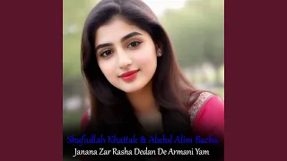 Janana Zar Rasha Dedan De Armani Yam