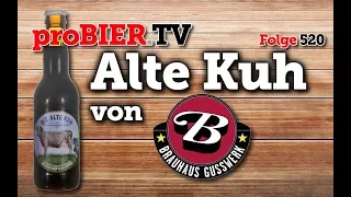 Alte Kuh von Brauhaus Gusswerk | proBIER.TV - Craft Beer Review #520 [4K]