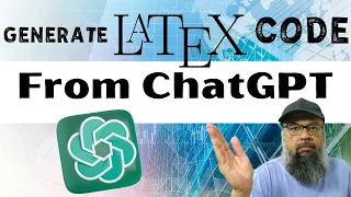 Generating Latex Code from ChatGPT