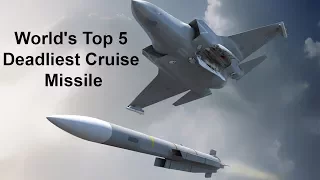 World's Top 5 Deadliest Cruise Missile