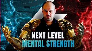 How to Become Next-Level Mentally Strong Man