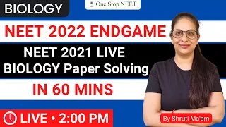 🔴 LIVE Paper Solving | NEET 2021 Biology Paper | Target 350+ NEET 2022 | Shruti Ma'am | OneStopNEET
