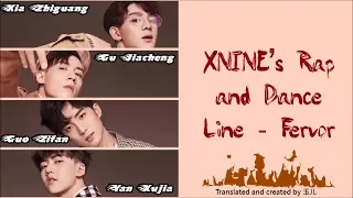 XNINE's Rap/Dance Line (X玖少年团 Rapper/舞担队) - 炽热 (Fervor) [Chi/Pinyin/Eng Color Coded Lyrics]