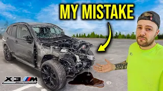 I MESSED UP REBUILDING MY DESTROYED BMW X3M