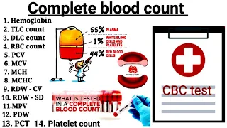 Complete blood count test || Complete Hemogram || CBC report