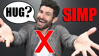 6 Things "SIMPS" Do WRONG! (That "ALPHAS" DON'T)