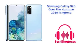 Over The Horizone Ringtone 1 Hour | Samsung Galaxy S20 Ringtone