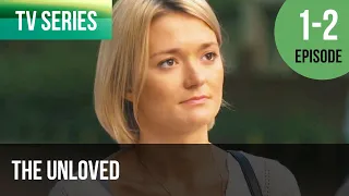 ▶️ The unloved 1 - 2 episodes - Romance | Movies, Films & Series