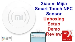 Xiaomi Mijia Smart Touch NFC Sensor (Unbox/Setup/Demo/Review)