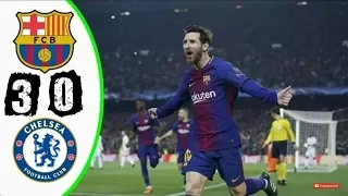 Barcelona vs Chelsea 3-0 All Goals & Extended Highlights UCL 14/03/2018 1080HD