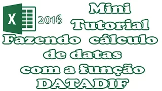 Excel - Calcular datas - Dias, Meses e Anos  e Idade com DATADIF