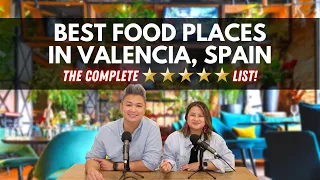 Don't Leave Valencia Without Trying These Food Places!