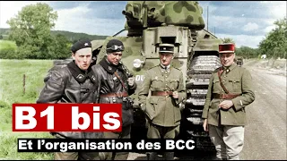 Les unités de chars français - Exemple du B1 Bis - France 1940