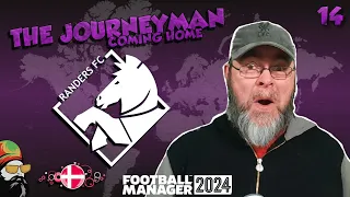 The European Dream -  The FM24 Journeyman - C4 EP14 - Randers FC - Denmark