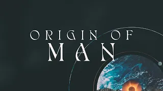 Origin of Man | LifePoint Church Brussels