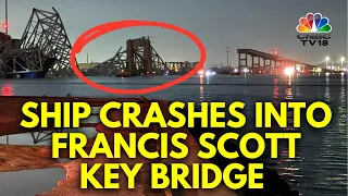 Baltimore Bridge Collapses | Collision With A Singapore-Flagged Cargo Ship | IN18V | CNBC TV18