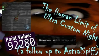 (READ PINNED) The Highest Score Possible to get in Ultra Custom Night.. (a follow up to AstralSpiff)