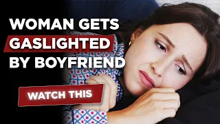 Woman Gets Gaslighted by Her Boyfriend, Watch What Happens Next