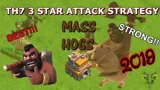 TH7 3 Star Attack Strategy - Mass Hogs - Clash of Clans 2019