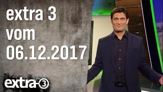 Extra 3 vom 06.12.2017 | extra 3 | NDR