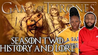 GAME OF THRONES SEASON TWO HISTORY & LORE REACTION