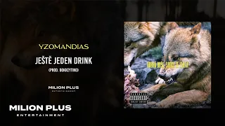 Yzomandias - Ještě Jeden Drink (official visualizer)