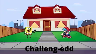 [FNF requested by Malak Fathy ] SpongeBob sing Challeng-edd (Playable)