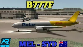 RFS | DHL POLAR B777F | Melbourne - Sydney 🇦🇺 | Real Flight Simulator | Highlights {1H23M}