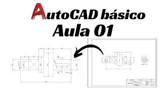 AutoCAD básico - Aula 01 |  Como fazer o desenho em 2D