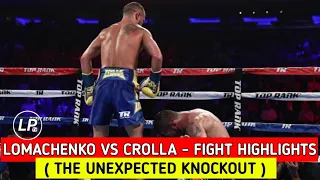 Vasyl Lomachenko vs Anthony Crolla - Fight Highlights ( The Unexpected Knockout )