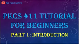 PKCS#11 Tutorial for Beginners | Video-1 : Introduction