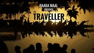 The Traveller - Baaba Maal | Official Documentary Film