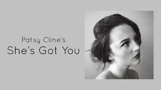 She’s Got You | Patsy Cline