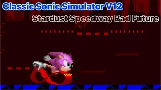 Stardust Speedway Bad Future | ROBLOX Classic Sonic Simulator V12