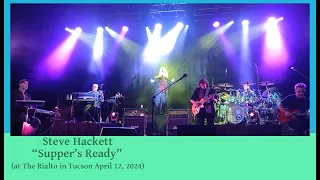 Steve Hackett - Supper's Ready ("Foxtrot") (in Tucson at The Rialto April 12, 2024)