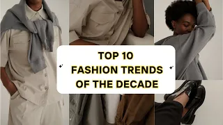 Top 10 Fashion Trends of the Decade That Changed the Game