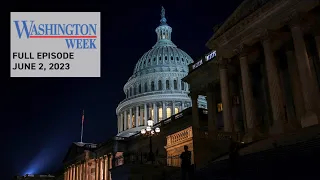 Washington Week full episode, June 2, 2023