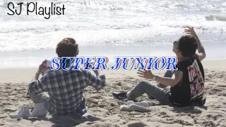 Playlist l 한여름 놀러가면서 들을 신나는 슈퍼주니어 노래 모음 l Super Junior Playlist