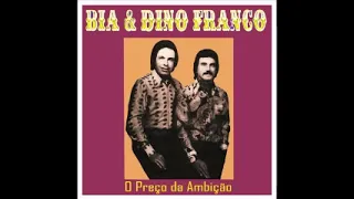 Biá e Dino Franco - O Preço da Ambição  1973