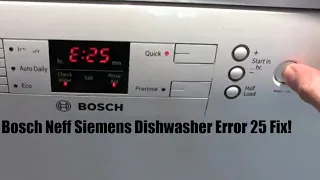 Bosch Neff Siemens Dishwasher Not Emptying Error Code 25 Fix - Very Easy and Quick