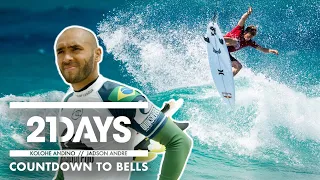 21Days: Kolohe Andino / Jadson Andre | Countdown to Bells