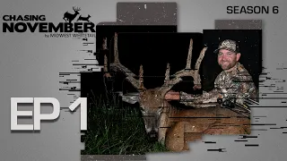 E1: Jared's First Velvet Buck, The Chase Begins | CHASING NOVEMBER SEASON 6