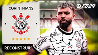 RECONSTRUINDO o CORINTHIANS | EA FC 24 | MODO CARREIRA ⚫⚪🔥