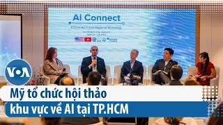 Mỹ tổ chức hội thảo khu vực về AI tại TP.HCM | VOA Tiếng Việt