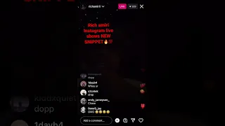 Rich Amiri Instagram live shows NEW snippet🎙