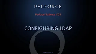 Helix Core: Configuring LDAP on your Helix VCS Server