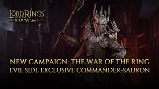 The War Of The Ring | Feature of New Campaign - Sauron | The Lord of the Rings: Rise to War