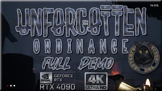 Unforgotten Ordinance Demo - 4k Extreme - RTX 4090 - w/Lumens